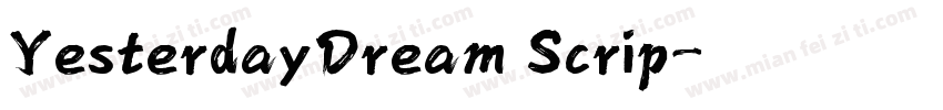 YesterdayDream Scrip字体转换